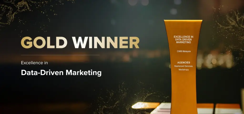 Mediatropy, CIMB Malaysia and Mastercard Win Gold for...